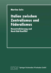Vorderes Coverbild (hohe Qualität) Italien zwischen Zentralismus und Föderalismus