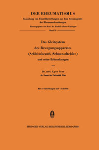 Vorderes Coverbild (hohe Qualität) Das Gleitsystem des Bewegungsapparates (Schleimbeutel, Sehnenscheiden) und seine Erkrankungen