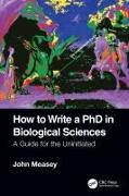 How to Write a PhD in Biological Sciences