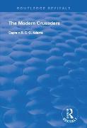 The Modern Crusaders