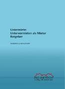 Vorderes Coverbild Untermiete: Untervermieten als Mieter, Ratgeber