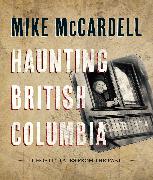 Haunting British Columbia