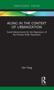 Aging in the Context of Urbanization