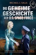 DIE GEHEIME GESCHICHTE DER U.S. SPACE FORCE: Trump, QAnon und davor - die Anfänge der amerikanischen Weltraumstreitkräfte