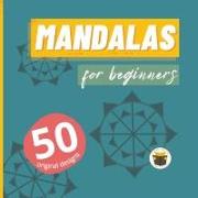 Mandalas for beginners 50 original designs