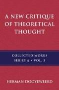 A New Critique of Theoretical Thought, Vol. 3