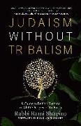 Judaism Without Tribalism