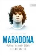 Maradona „Fußball ist mein Glück“