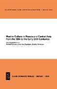 Muslim Culture in Russia and Central Asia from the 18th to the Early 20th Centuries