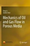 Mechanics of Oil and Gas Flow in Porous Media