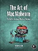 The Art of Mac Malware, Volume 1