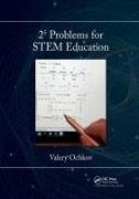 2¿ Problems for STEM Education