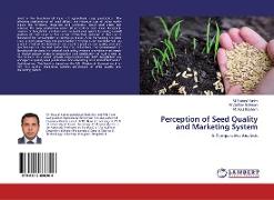 Perception of Seed Quality and Marketing System