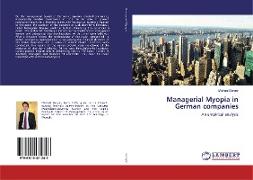 Managerial Myopia in German companies