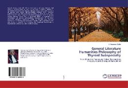 General Literature Humanities Philosophy of Thyroid Subspecialty