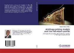 Arbitrage pricing models and the risk-return profile