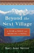 Beyond the Next Village