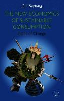 The New Economics of Sustainable Consumption