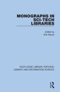 Monographs in Sci-Tech Libraries