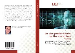Vorderes Coverbild Les plus grandes théories sur l'homme en deux forces