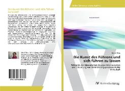 Die Kunst des Führens und sich führen zu lassen