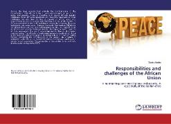 Responsibilities and challenges of the African Union