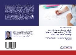 Brazilian National High School Evaluation (ENEM) and the AWL theory