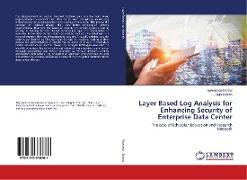 Layer Based Log Analysis for Enhancing Security of Enterprise Data Center