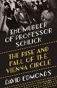 The Murder of Professor Schlick