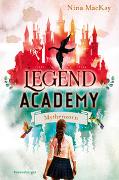 Legend Academy, Band 2 - Mythenzorn