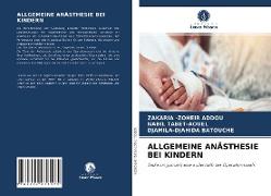 ALLGEMEINE ANÄSTHESIE BEI KINDERN