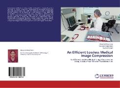 An Efficient Lossless Medical Image Compression