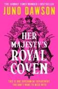 Her Majesty’s Royal Coven