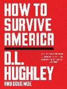 How to Survive America