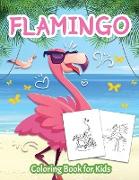 Flamingo Coloring Book for Kids