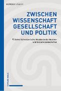 Zwischen Wissenschaft, Gesellschaft und Politik