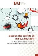 Gestion des conflits en milieux éducatifs