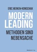 Modern Leading. Methoden sind Nebensache