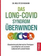 Das Long-Covid-Syndrom überwinden