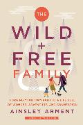 The Wild and Free Family