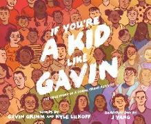 If You’re a Kid Like Gavin