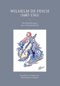 Vorderes Coverbild Six Sonates opus 2 pour 2 violoncelles