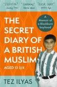 The Secret Diary of a British Muslim Aged 13 3/4