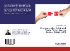 Development of Public and Private Partnerships in Europe: Greece vs UK