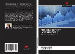 FOREIGN DIRECT INVESTMENT (II)