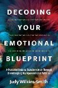 Decoding Your Emotional Blueprint