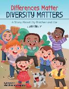 Differences Matter, Diversity Matters