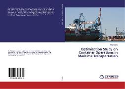 Optimization Study on Container Operations in Maritime Transportation