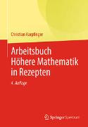 Arbeitsbuch Höhere Mathematik in Rezepten