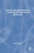 Survey and Assessment of Traditionally Constructed Brickwork